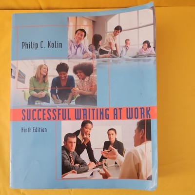 Successful Writing at Work Ninth (9th) Edition By Philip Kolin