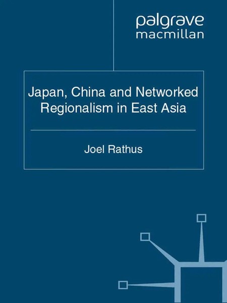 J. Rathus | Japan, China And Networked Regionalism In East Asia | Taschenbuch-image