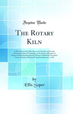 The Rotary Kiln (Classic Reprint)