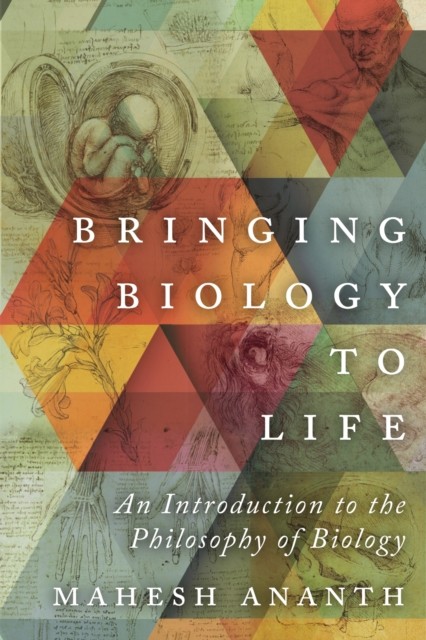 Bringing Biology to Life by Mahesh Ananth (Paperback Book)