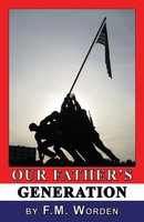 Our Father's Generation F. M. Worden Taschenbuch Kartoniert / Broschiert 2009