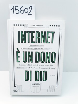 INTERNET IST EIN GESCHENK GOTTES - AA.VV. / Skira 2010