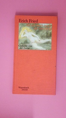 193510 Erich Fried ALS ICH MICH NACH DIR VERZEHRTE HC
