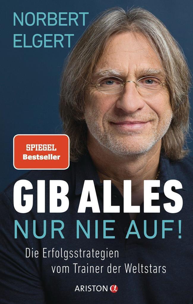Thumbnail - Gib Alles - Nur Nie Auf | Norbert Elgert | 2019 | Deutsch