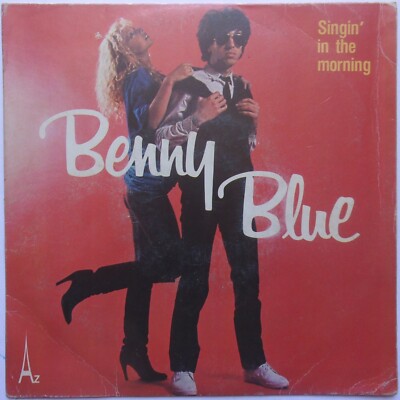 BENNY BLUE ''Singin' in the morning / Made cap'' SP 7'' France 1979