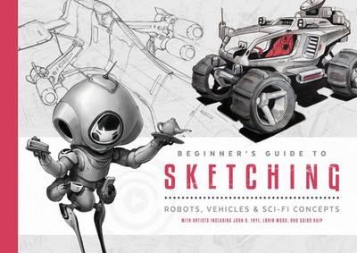 3dtotal Publishing | Beginner's Guide to Sketching | Taschenbuch | Englisch