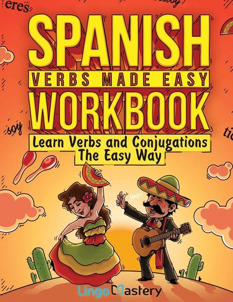 Lingo Mastery | Spanish Verbs Made Easy Workbook | Taschenbuch | Englisch (2021)-image
