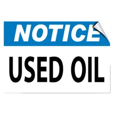 Notice Used Oil Hazard Waste LABEL DECAL STICKER