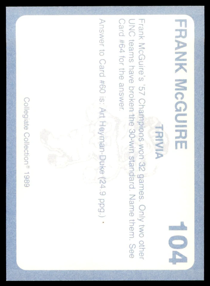 1989-90 Collegiate Collection Frank McGuire North Carolina Tar Heels #104 - Image 2 of 2