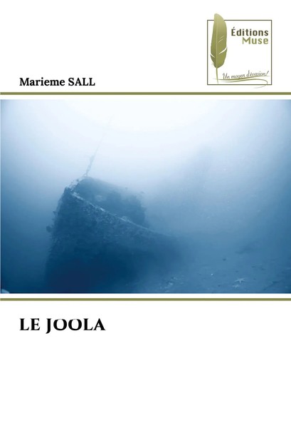 Le Joola Marieme Sall Taschenbuch FranzöSisch 2024 ÉDitions Muse-image