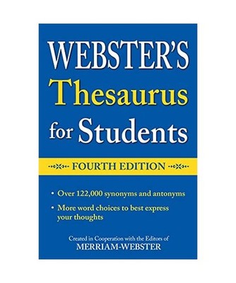 Webster's Thesaurus for Students, Fourth Edition