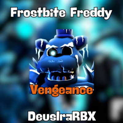Frostbite Freddy Vengeance - Five Nights TD - Fast Delivery  