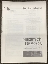 Nakamichi Dragon Service Manual - Original!!