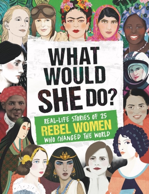 What Would SHE Do? by Kay Woodward (Paperback Book)