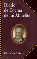 Felix Cantu Ortiz | Diario De Cocina De Mi Abuelita | Buch | Spanisch (2014)