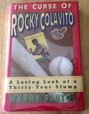 BASEBALL HC 1ST ED:  ROCKY COLAVITO  & CLEVELAND INDIANS  SIGNED by AUTHOR PLUTO