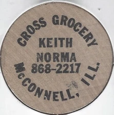 CROSS GROCERY, Keith, Norma, McCONNELL, ILLINOIS, Token, Buffalo Wooden Nickel