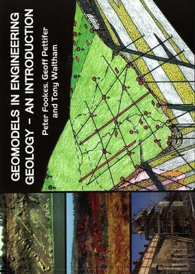Geomodels in Engineering Geology: An Introduction By Fookes, P. 