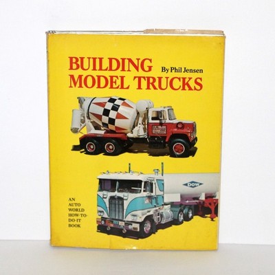 Building Model Trucks 1973 Phil Jensen hardcover Haessner