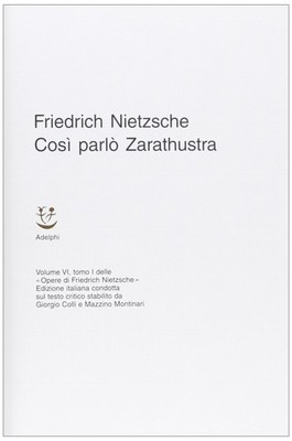 Werke komplett. So sprach Zarathustra. Ein Buch für alle und niemanden, (Vol. 
