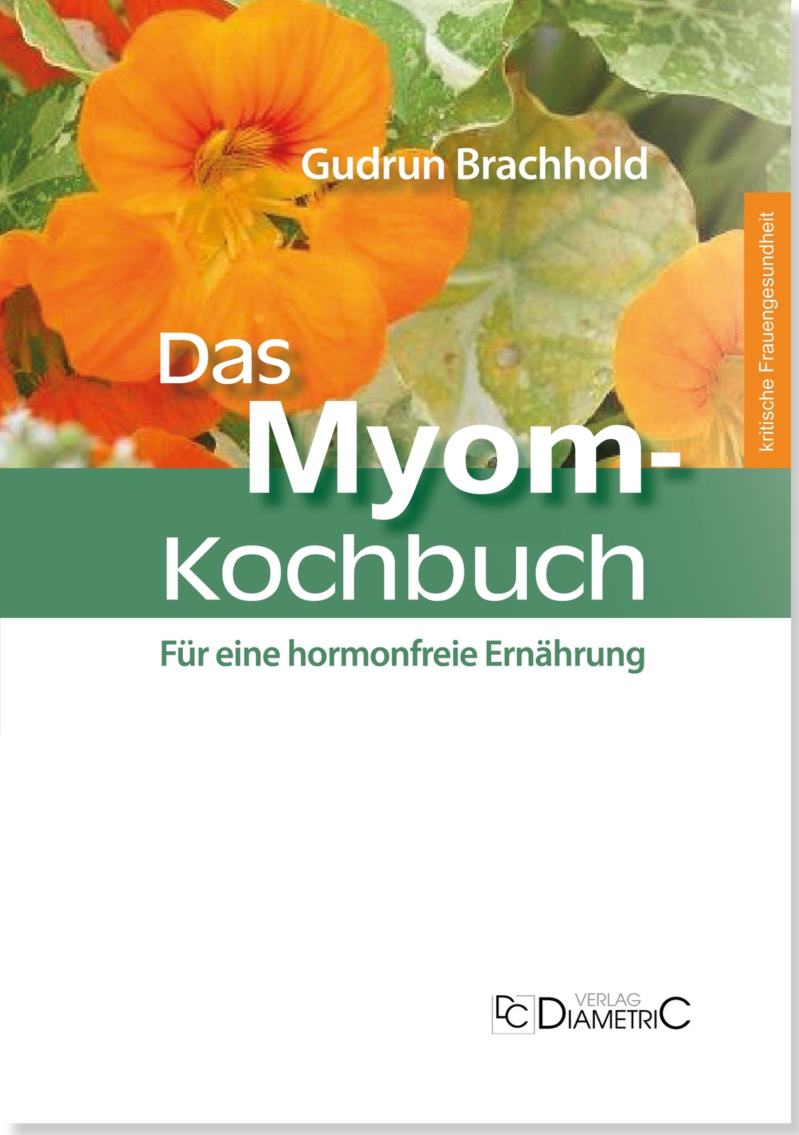 Thumbnail - Das Myom-kochbuch, Gudrun Brachhold