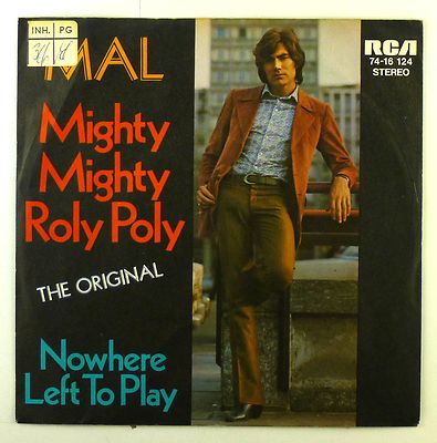 7'' Single - Mal - Mighty Mighty And Roly Poly - S1819 - washed & cleaned