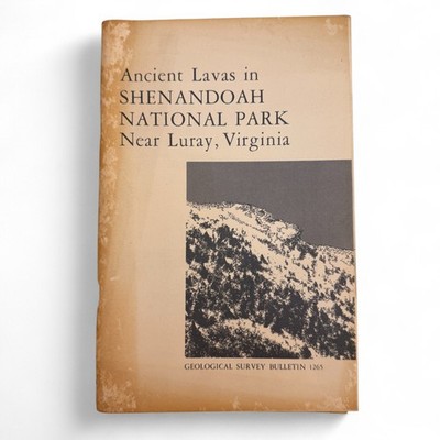 Ancient Lavas in Shenandoah National Park Near Luray VA Geological Survey 