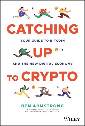 Ben Armstrong Catching Up to Crypto (Copertina rigida)