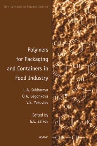 Polymers for Packaging and Containers in Food Industry by Lid... - 9789004161436