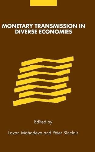 Monetary Transmission in Diverse Economies. Mahadeva 9780521813464 New<|