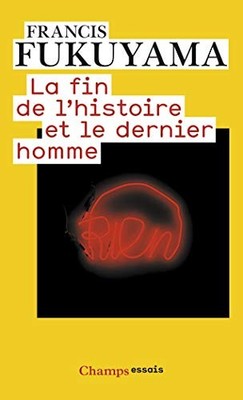 La Fin de l'histoire et le dernier ..., Fukuyama, Franc