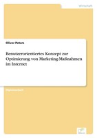 Oliver Peters | Benutzerorientiertes Konzept Zur Optimierung Von...
