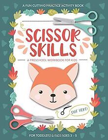 Scissor Skills Preschool Workbook for Kids: A Fun C... | Buch | Zustand sehr gut