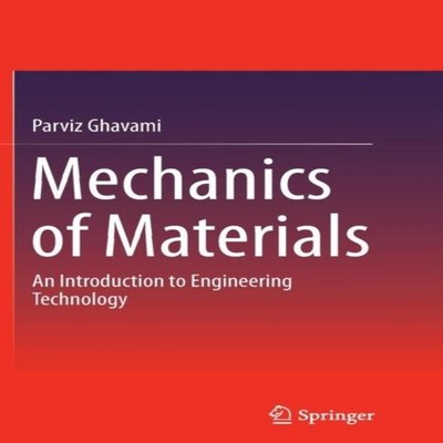 Mechanics of Materials An Introduction to Engineering Technology