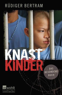 Knastkinder | Rüdiger Bertram | Taschenbuch | 128 S. | Deutsch | 2024 | rotfuchs