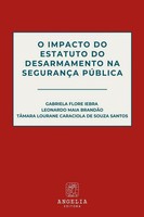 O Impacto Do Estatuto Do Desarmamento Na SegurançA PúBlica Iebra Taschenbuch