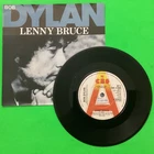 Bob Dylan 7” Demo / Promo Single “Lenny Bruce “  CBS Records 1980 PSLV “Dead Man