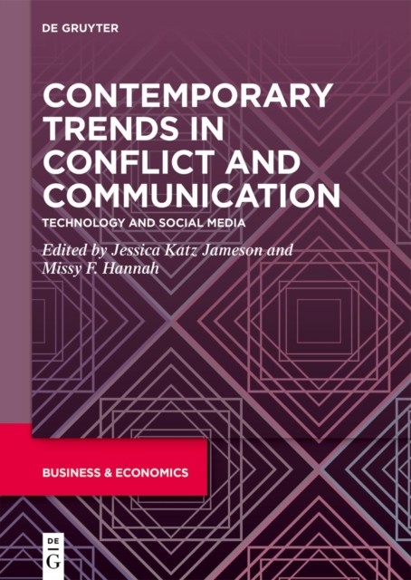 Contemporary Trends in Conflict and Communicati by Jessica Katz Jameson HARDBACK