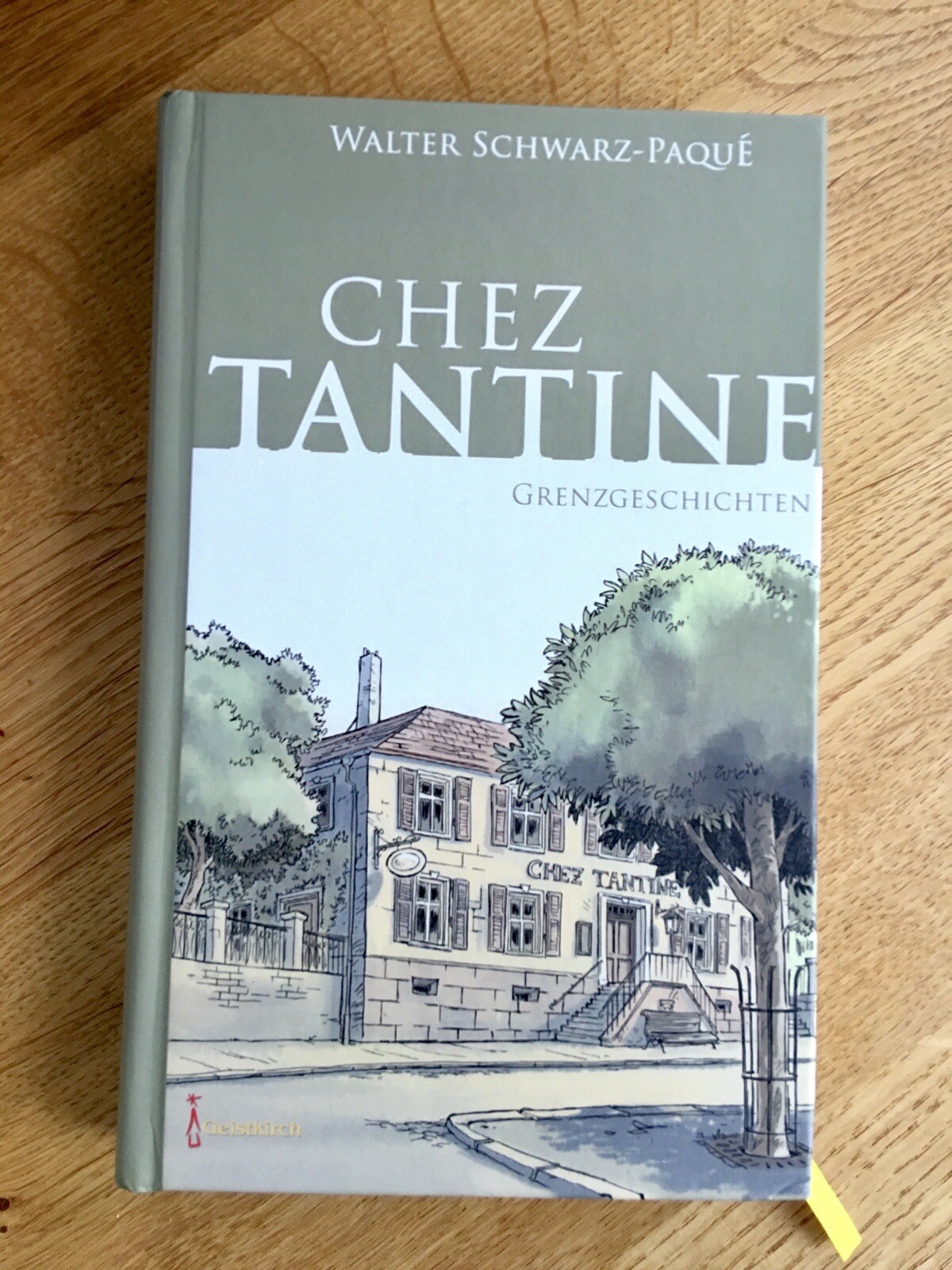 📚„chez Tantine“ Von W. Schwarz-paqué, Geb. Ausg. 2018,