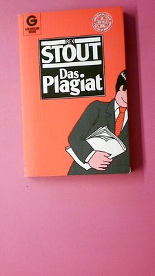 250137 Rex Stout DAS PLAGIAT Kriminalroman = Plot it yourself