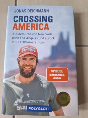 Crossing America: Auf dem Rad von New York nach Los Angeles 100 Ultramarath Neu