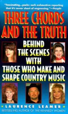Three Chords and the Truth: Behind the Scenes with Those Who Make a - ACCEPTABLE