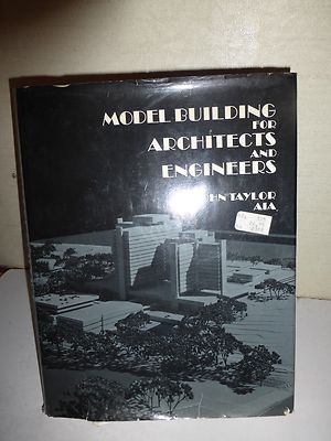 MODEL BUILDING FOR ARCHITECTS AND ENGINEERS,JOHN TAYLOR,McGraw Hill 1971,1st 160