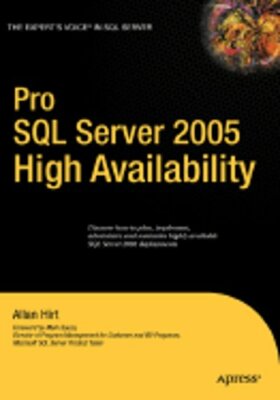 Pro SQL Server 2005 High Availability by Allan Hirt: New