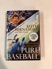 Pure Baseball : Pitch by Pitch for the Advanced Fan  Keith Hernandez HAND SIGNED