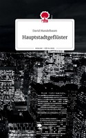HauptstadtgeflüSter. Life Is A Story - Story.One | David Mandelbaum | Buch