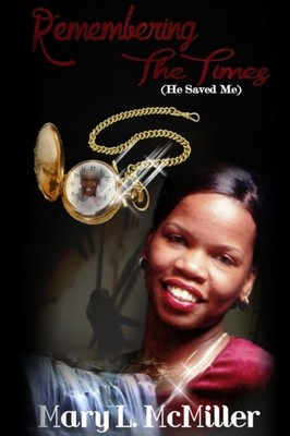 McMiller - Remembering The Times He Saved Me - New paperback or soft - X555z