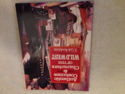 AUTHENTIC COSTUMES/CHARACTERS WILD - Reedstrom, Ernest Lisle