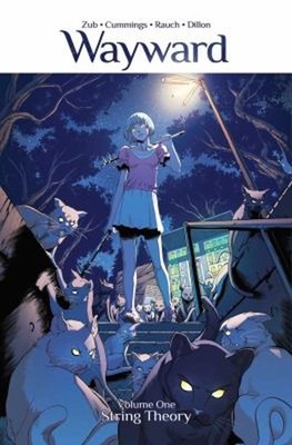 Wayward Volume 1: String Theory Paperback Jim Zub