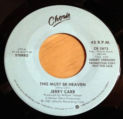 Jerry Carr 45 This Must Be Heaven (short/long)  PROMO